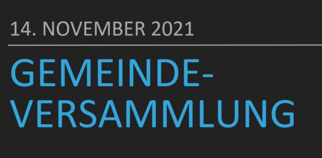 Gemeindeversammlung am 14.11.21
