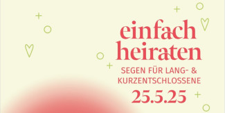 25.5.2025 Einfach heiraten - Dekanat FFB