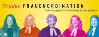 50 Jahre Frauenordination Bayern